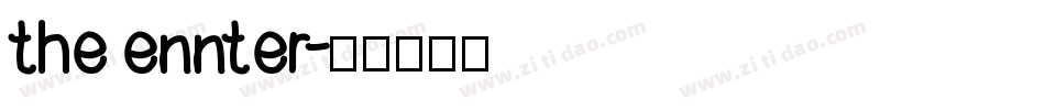 the ennter字体转换